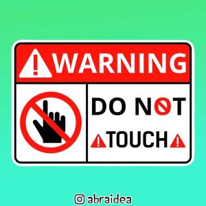 490022 - Warning Do not Touch